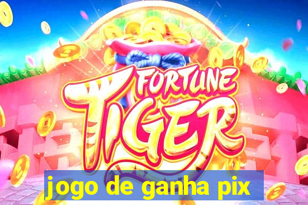 jogo de ganha pix